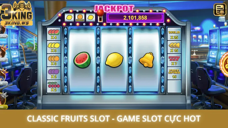 Classic Fruits Slot - Game slot cực hot
